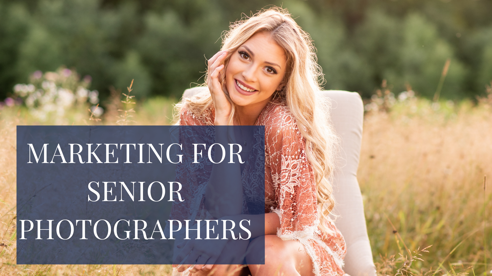 Marketing for Senior Photographers