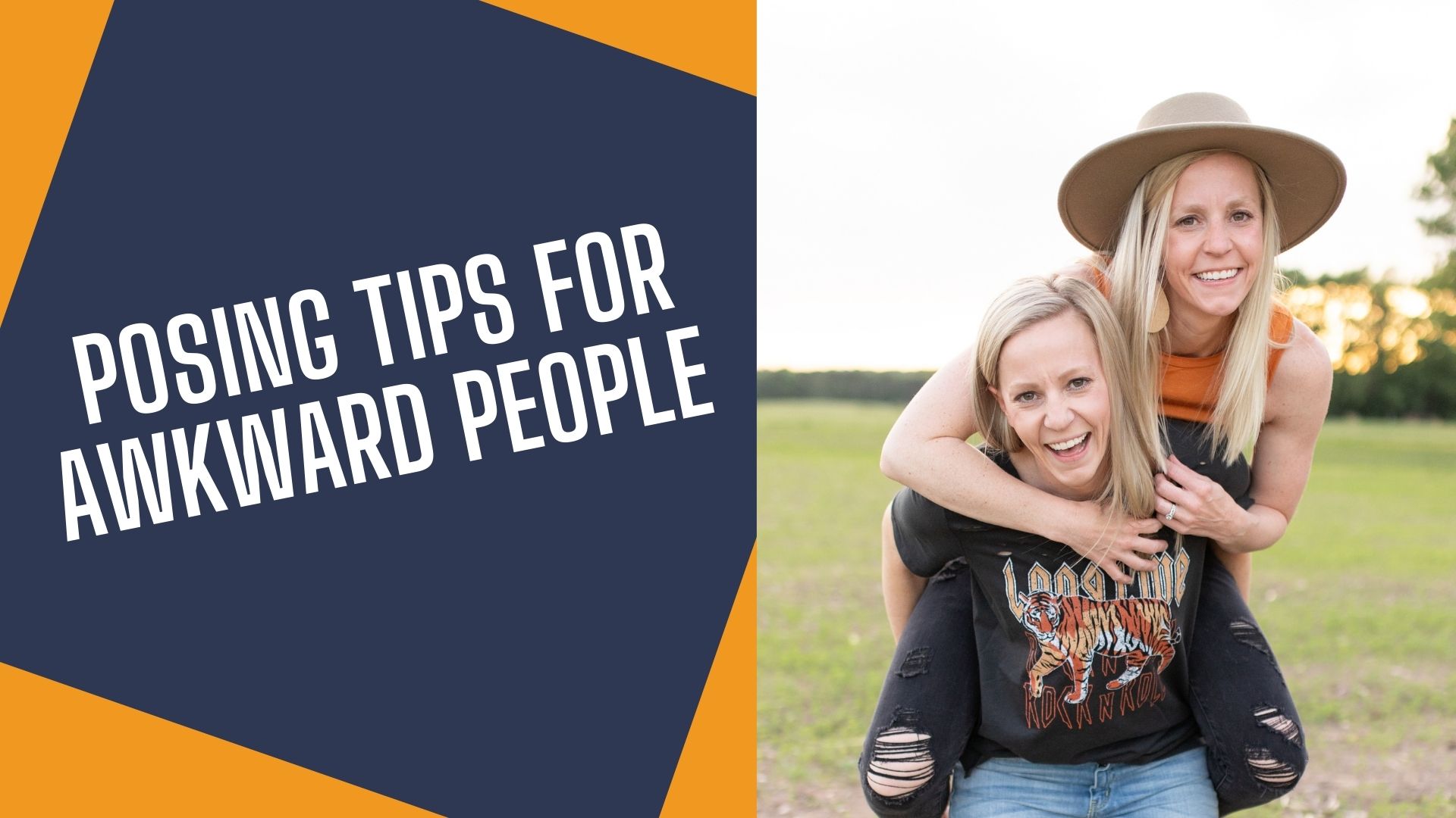 Posing Tips For Awkward People