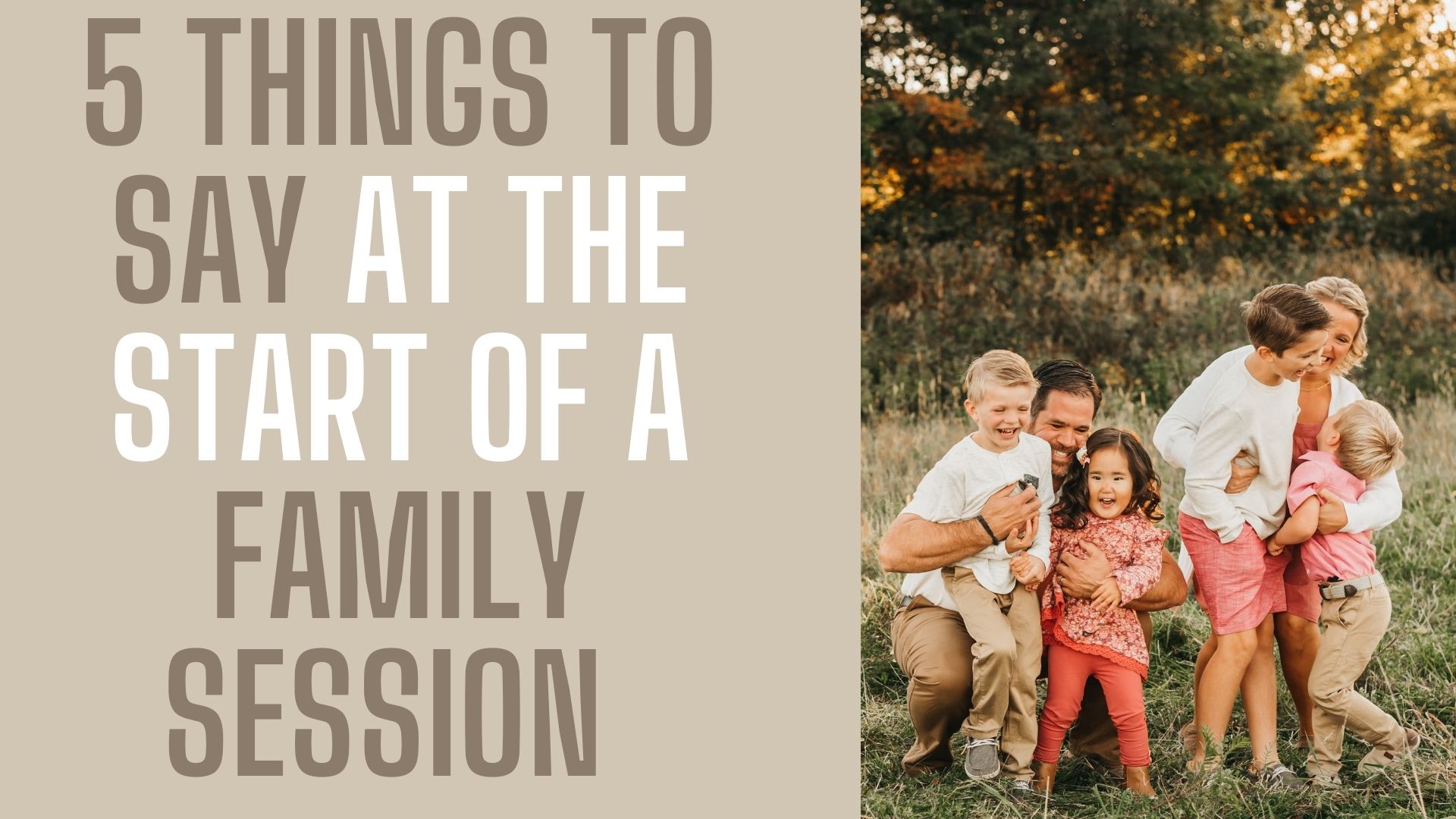 Family Portrait Session Tips