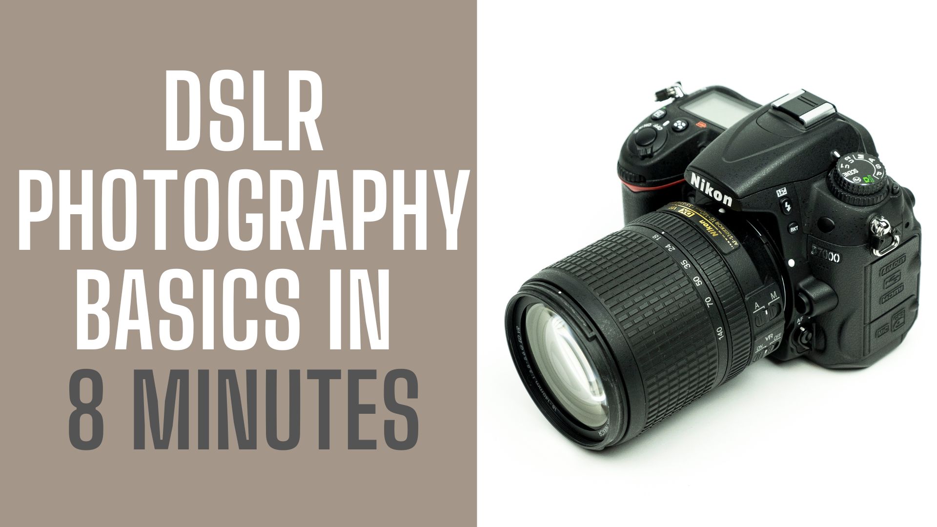 DSLR Photography Basics